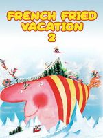 Watch French Fried Vacation 2 Myflixer