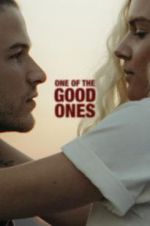 Watch One of the Good Ones Myflixer