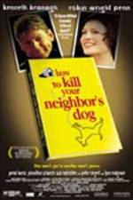 Watch How to Kill Your Neighbor's Dog Myflixer