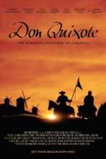 Watch Don Quixote: The Ingenious Gentleman of La Mancha Myflixer