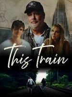 Watch This Train Myflixer
