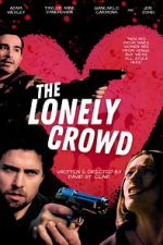 Watch The Lonely Crowd Myflixer