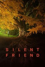 Watch Silent Friend Myflixer