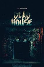 Watch Dead House Myflixer