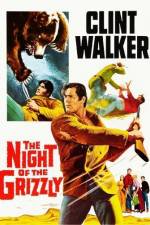 Watch The Night of the Grizzly Myflixer