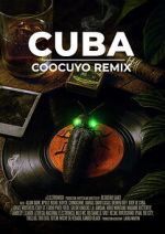 Watch CUBA COOCUYO REMIX Myflixer