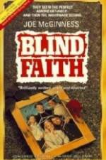 Watch Blind Faith Myflixer