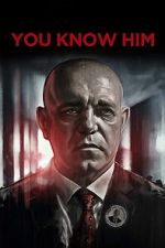 Watch You Know Him Myflixer