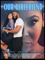 Watch Our Girlfriend Myflixer
