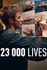 Watch 23 000 Lives Myflixer