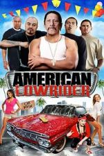 Watch American Lowrider Myflixer