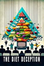 Watch The Diet Deception Myflixer