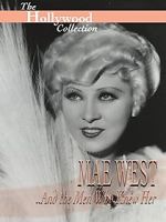 Watch Mae West and the Men Who Knew Her Myflixer