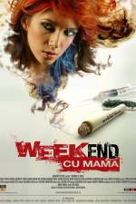Watch Weekend cu mama Myflixer