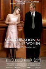Watch Conversations with Other Women Myflixer