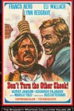 Watch Don't Turn the Other Cheek Myflixer
