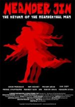 Watch Neander-Jin: The Return of the Neanderthal Man Myflixer