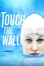 Watch Touch the Wall Myflixer