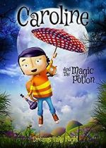 Watch Caroline and the Magic Potion Myflixer