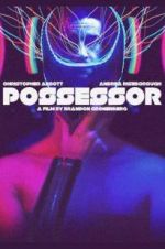 Watch Possessor Myflixer