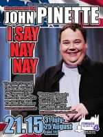 Watch John Pinette: I Say Nay Nay Myflixer