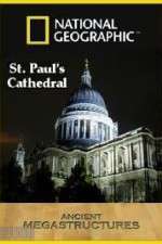 Watch National Geographic: Ancient Megastructures - St.Paul\'s Cathedral Myflixer