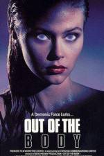 Watch Out of the Body Myflixer