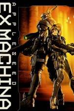 Watch Appleseed Saga : Ex Machina (Ekusu makina) Myflixer