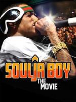 Watch Soulja Boy: The Movie Myflixer
