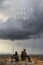 Watch Between the Rains Myflixer