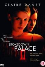 Watch Brokedown Palace Myflixer