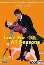 Watch Love for All Seasons Myflixer