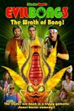 Watch Evil Bong 3: The Wrath of Bong Myflixer
