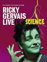 Watch Ricky Gervais: Live IV - Science Myflixer