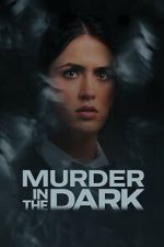 Watch Murder in the Dark Myflixer