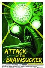 Watch Attack of the Brainsucker Myflixer