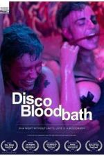 Watch Disco Bloodbath Myflixer
