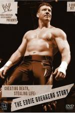 Watch Cheating Death Stealing Life The Eddie Guerrero Story Myflixer