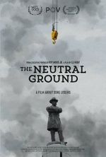 Watch The Neutral Ground Myflixer