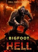 Watch Bigfoot Goes to Hell Myflixer