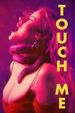 Watch Touch Me Myflixer