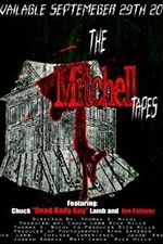 Watch The Mitchell Tapes Myflixer
