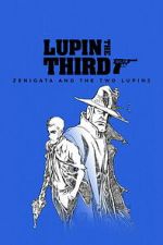 Watch LUPIN THE IIIRD: Zenigata and the Two Lupins Myflixer