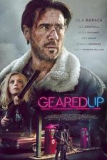 Watch Geared Up Myflixer