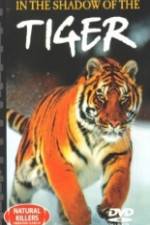 Watch National Geographic In The Shadow of The Tiger Myflixer