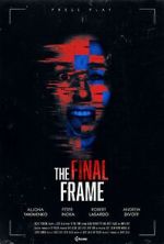 Watch The Final Frame Myflixer