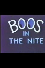Watch Boos in the Nite Myflixer