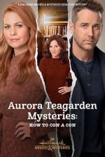 Watch Aurora Teagarden Mysteries: How to Con A Con Myflixer