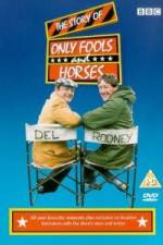 Watch The Story of Only Fools and Horses Myflixer