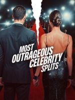 Watch Most Outrageous Celebrity Splits Myflixer